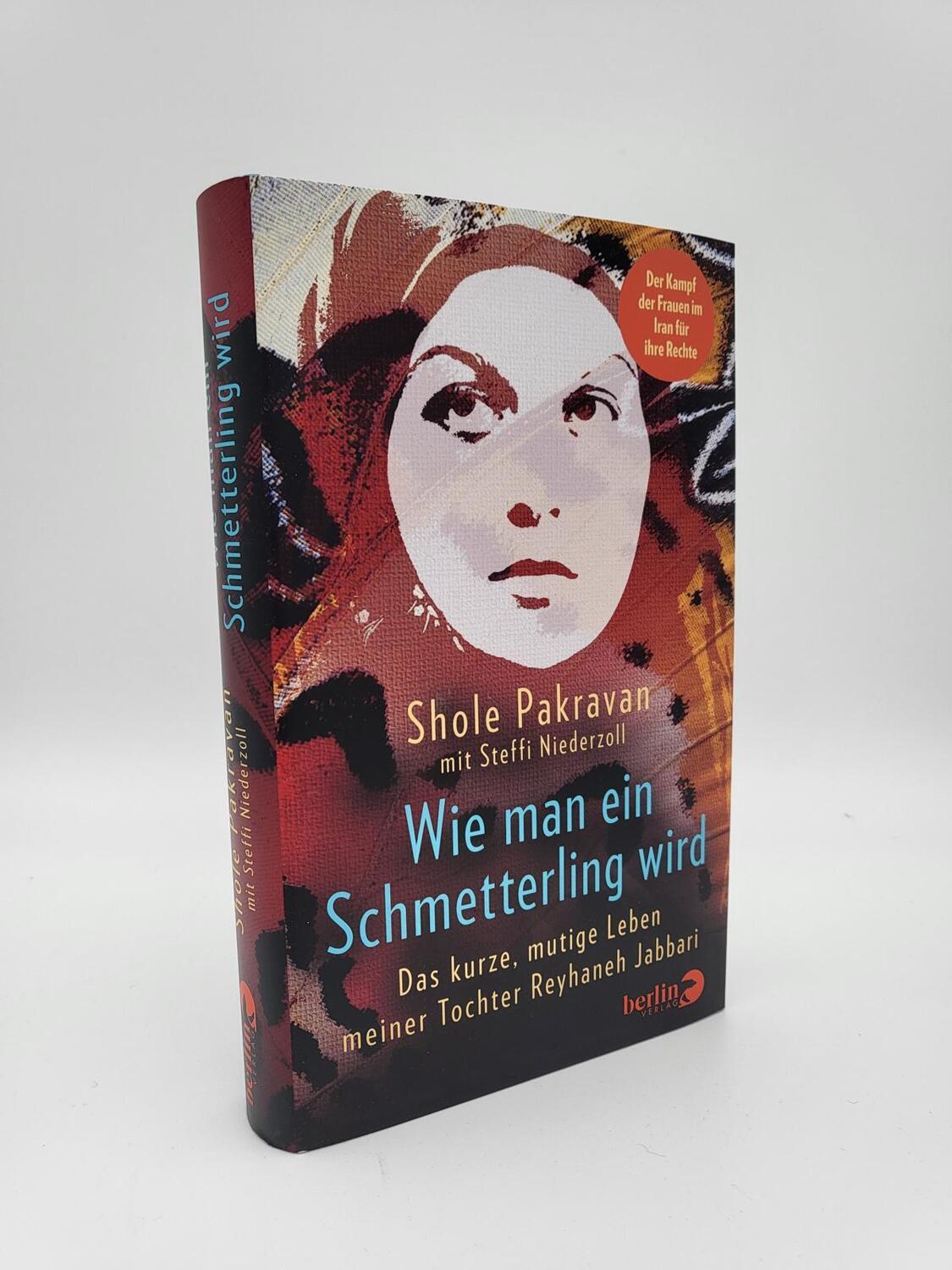 Bild: 9783827013705 | Wie man ein Schmetterling wird | Shole Pakravan (u. a.) | Buch | 2023