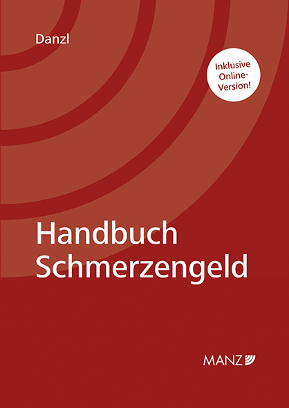 Cover: 9783214126711 | Handbuch Schmerzengeld, m. Karte | Karl-Heinz Danzl | Buch | Deutsch