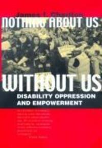 Cover: 9780520224810 | Nothing About Us Without Us | Disability Oppression and Empowerment