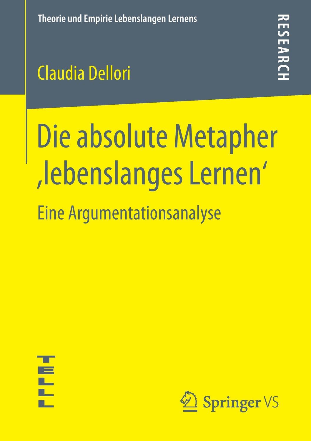 Cover: 9783658109592 | Die absolute Metapher ,lebenslanges Lernen¿ | Claudia Dellori | Buch
