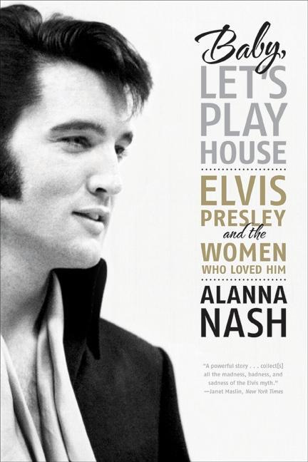 Cover: 9780061699856 | Baby, Let's Play House | Elvis Presley and the Women Who Loved Him