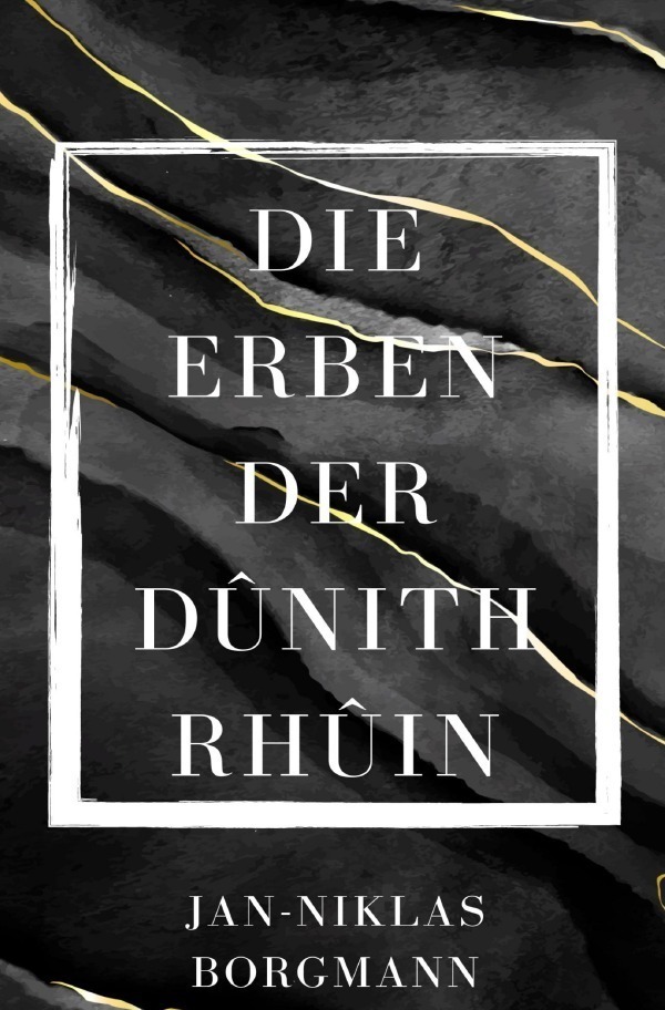Cover: 9783757510664 | Die Erben der Dûnith Rhûin | Jan-Niklas Borgmann | Taschenbuch | 2023