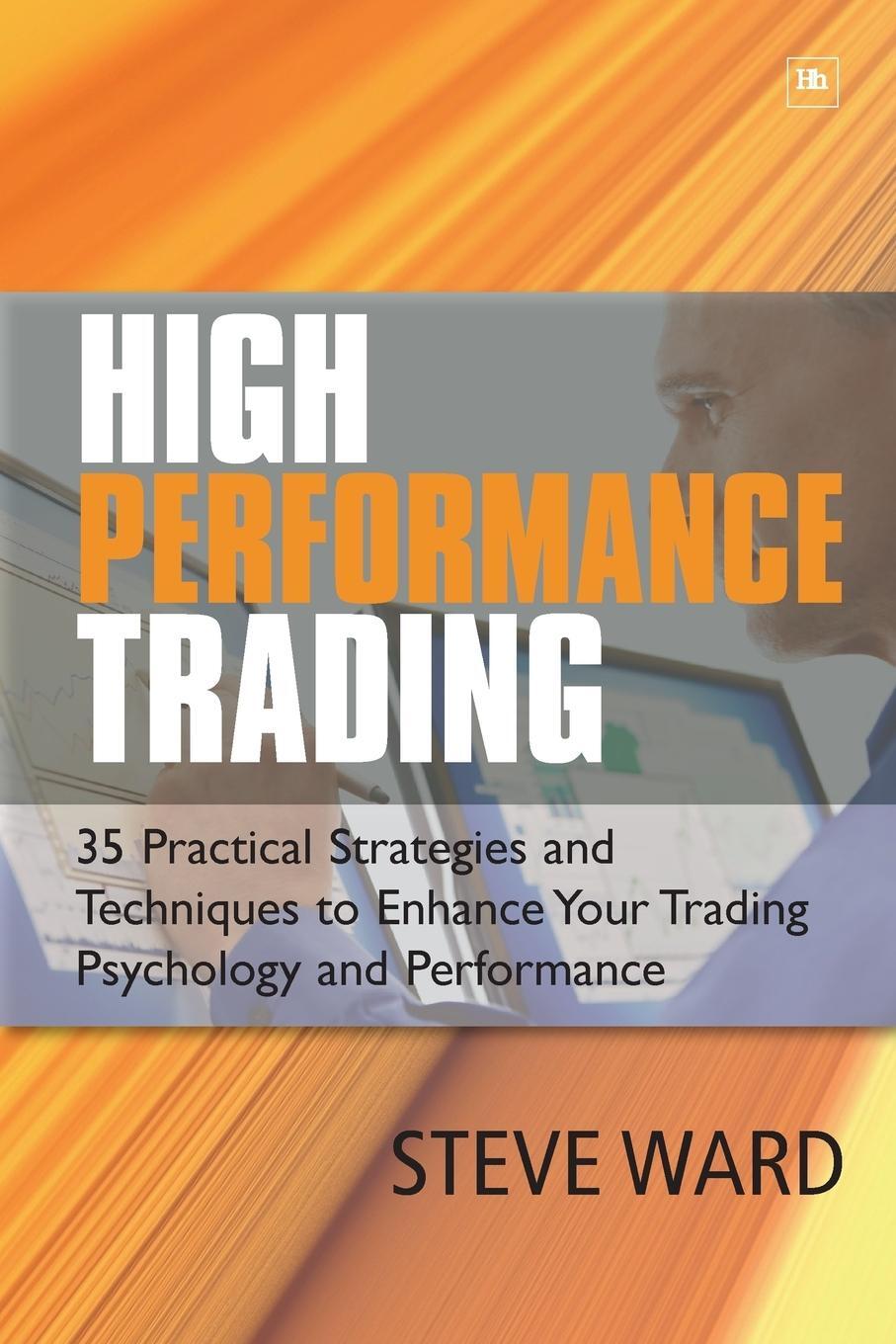 Cover: 9781905641611 | High Performance Trading | Steve Ward | Taschenbuch | Paperback | 2009