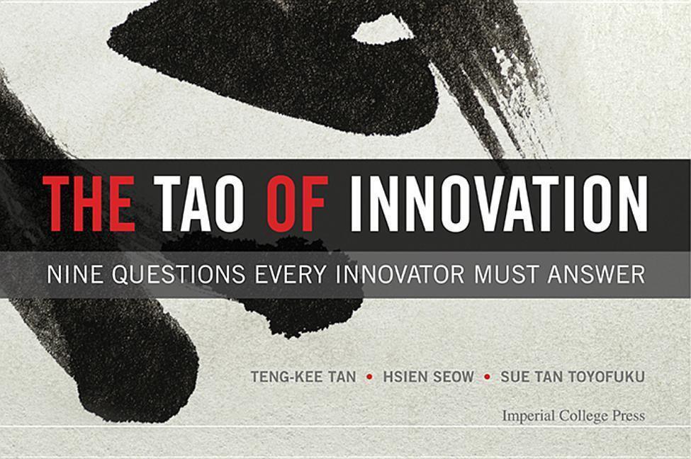 Cover: 9781783266203 | Tao of Innovation, The: Nine Questions Every Innovator Must Answer