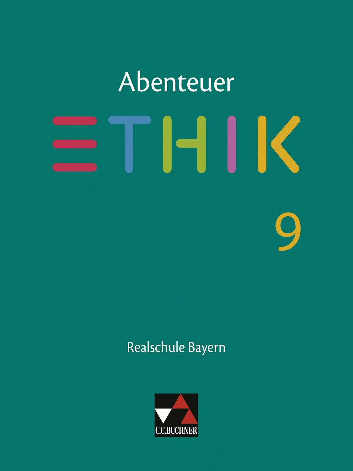 Cover: 9783661200699 | Abenteuer Ethik 9 Lehrbuch Realschule Bayern | Lars Fischer (u. a.)