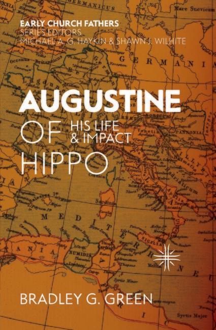 Cover: 9781527105874 | Augustine of Hippo | His Life and Impact | Bradley G. Green | Buch