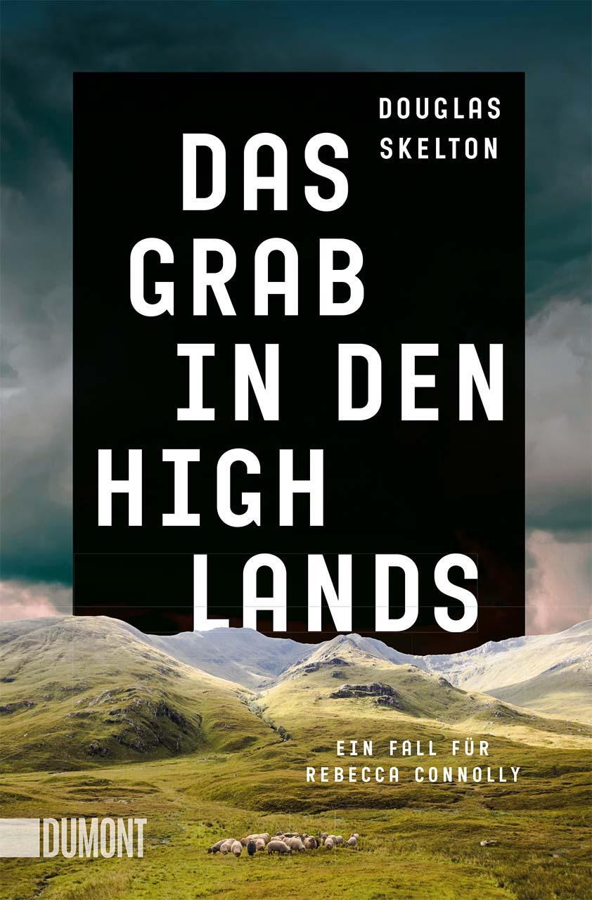 Cover: 9783832165932 | Das Grab in den Highlands | Ein Fall für Rebecca Connolly | Skelton