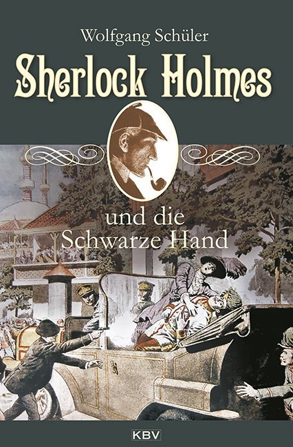 Cover: 9783954411597 | Sherlock Holmes und die Schwarze Hand | Wolfgang Schüler | Taschenbuch
