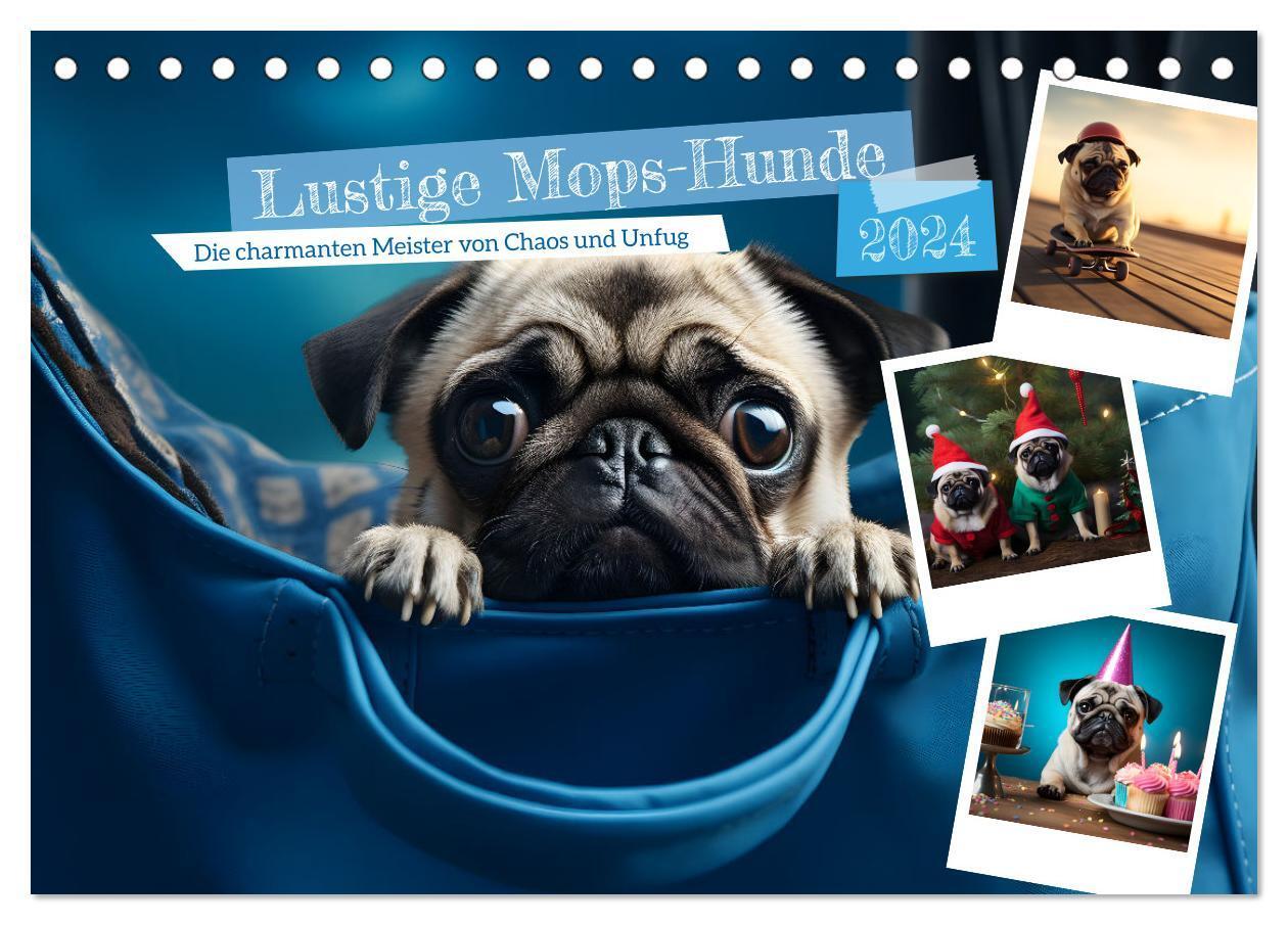 Cover: 9783383753114 | Lustige Mops-Hunde: Die charmanten Meister von Chaos und Unfug...