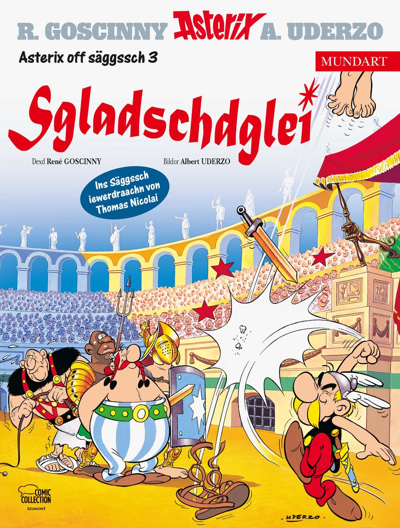 Cover: 9783770440627 | Asterix Mundart Sächsisch III | Sgladschdglei | René Goscinny (u. a.)