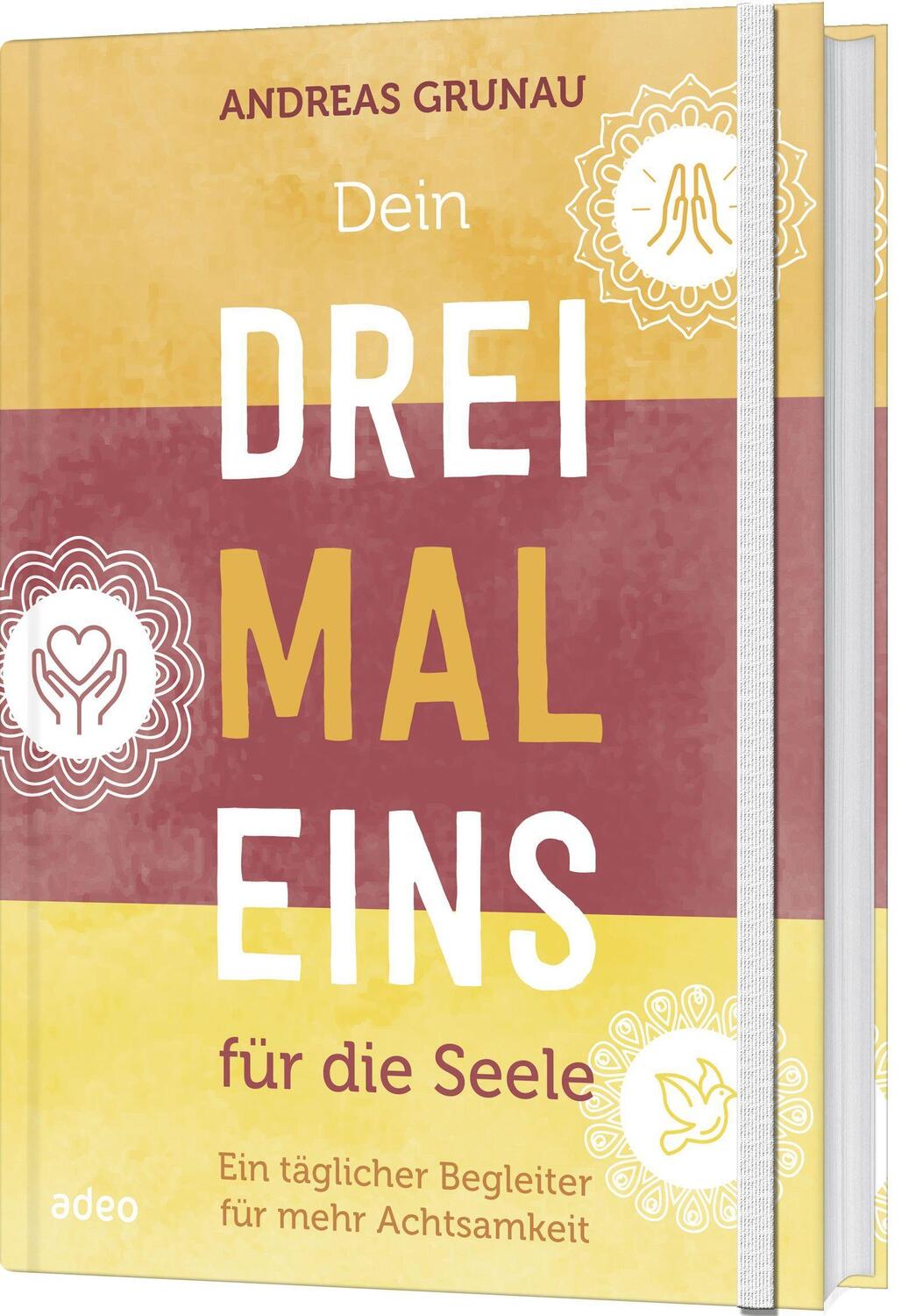 Cover: 9783863342746 | Dein Dreimaleins für die Seele | Andreas Grunau | Buch | Spiralbindung