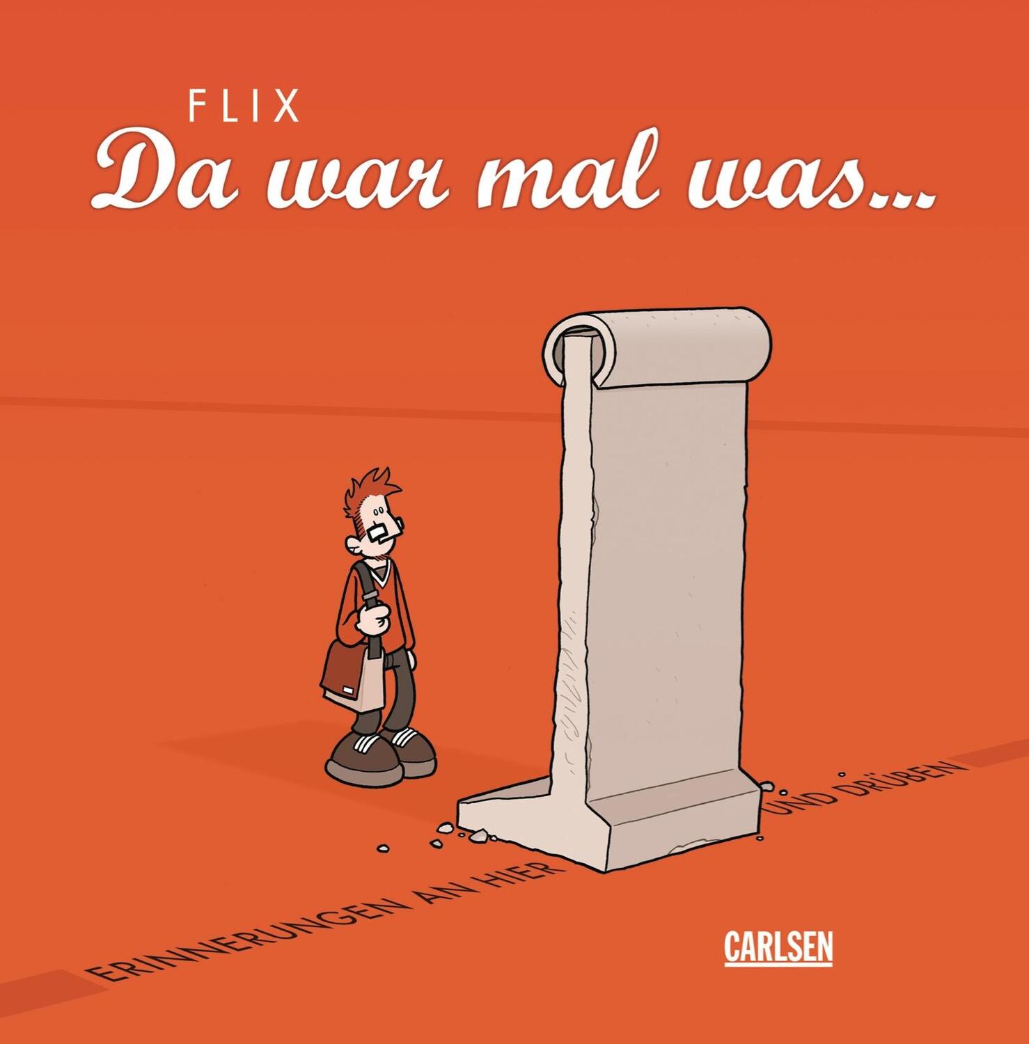 Cover: 9783551791894 | Da war mal was ... (erweiterte Auflage) | Flix | Buch | Carlsen Comics