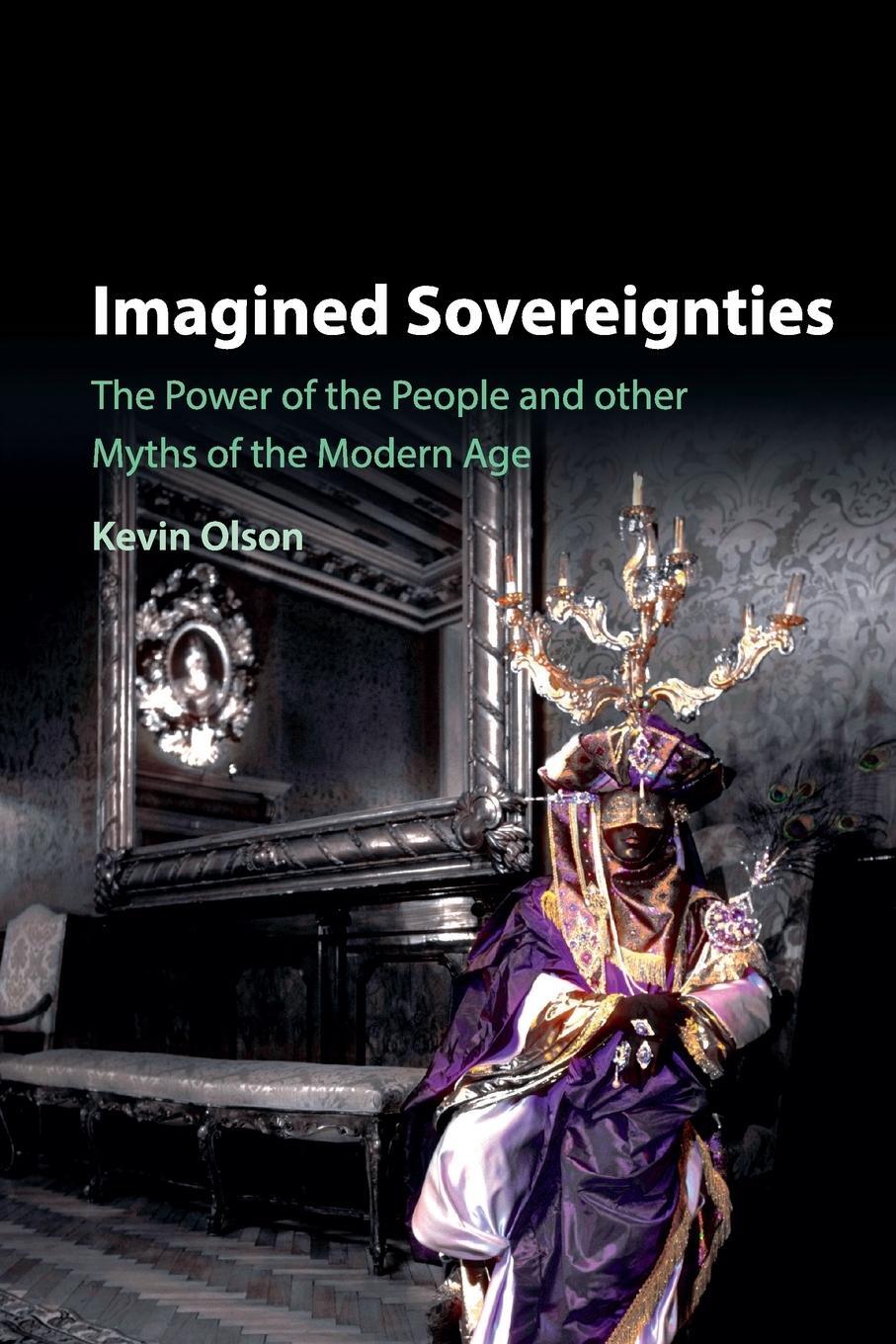 Cover: 9781107533844 | Imagined Sovereignties | Kevin Olson | Taschenbuch | Paperback | 2017