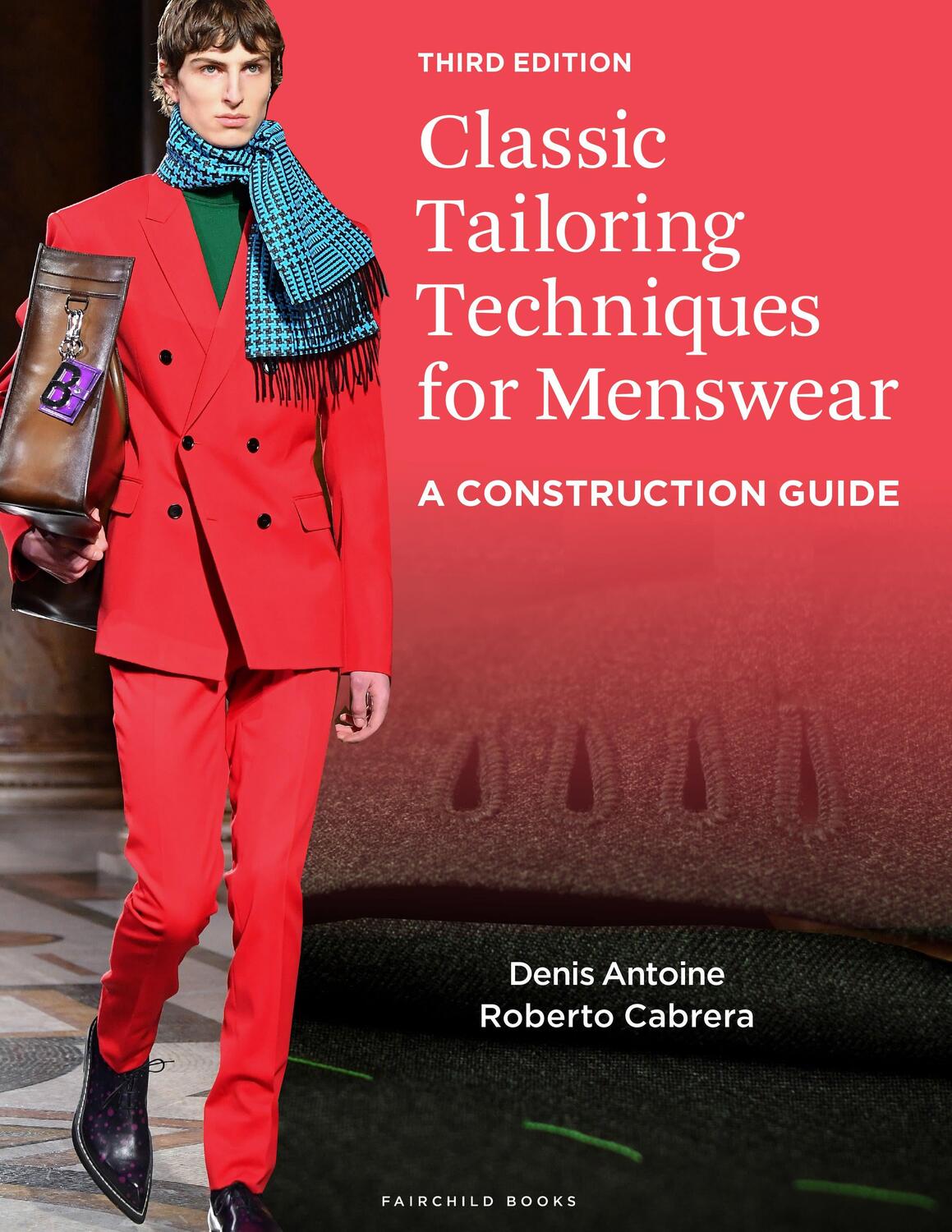 Cover: 9781501372100 | Classic Tailoring Techniques for Menswear | Denis Antoine (u. a.)