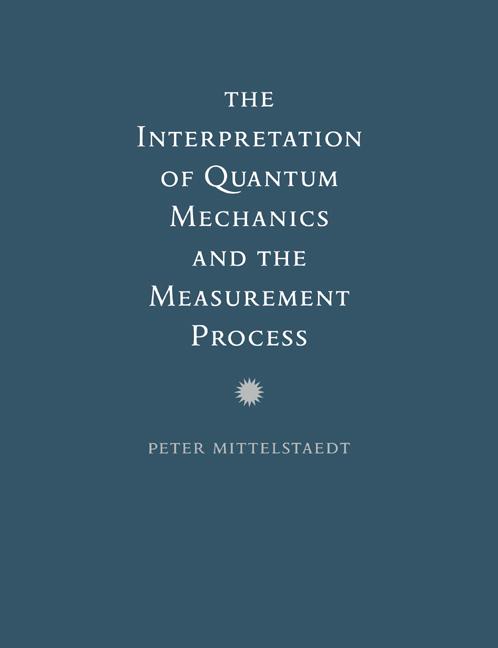 Cover: 9780521602815 | The Interpretation of Quantum Mechanics and the Measurement Process