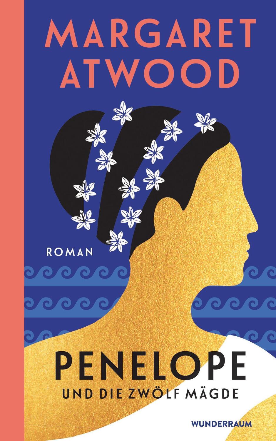 Cover: 9783442316809 | Penelope und die zwölf Mägde | Roman | Margaret Atwood | Buch | 2022