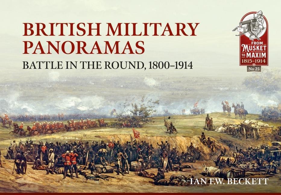Cover: 9781915113849 | British Military Panoramas: Battle in the Round, 1800-1914 | Beckett
