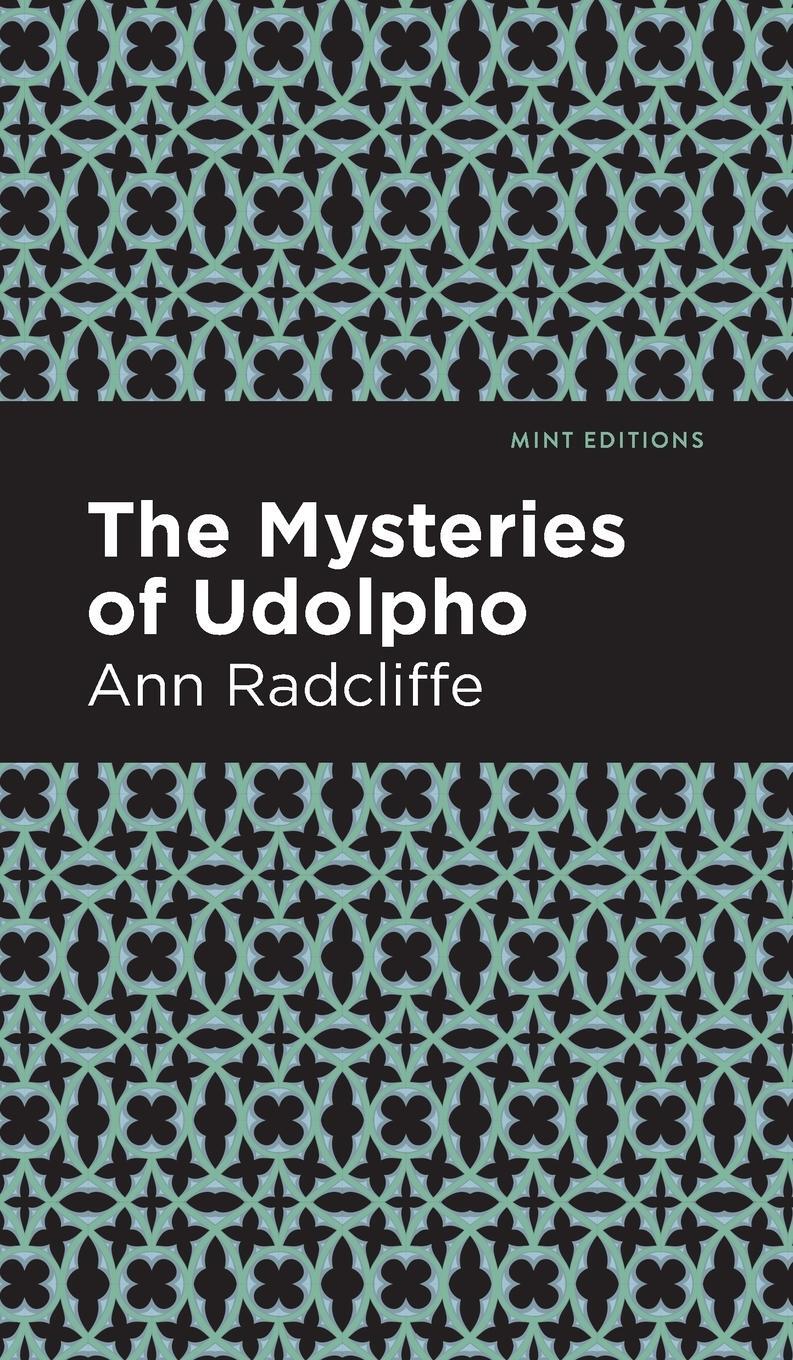Cover: 9781513220765 | The Mysteries of Udolpho | Ann Radcliffe | Buch | Mint Editions | 2020