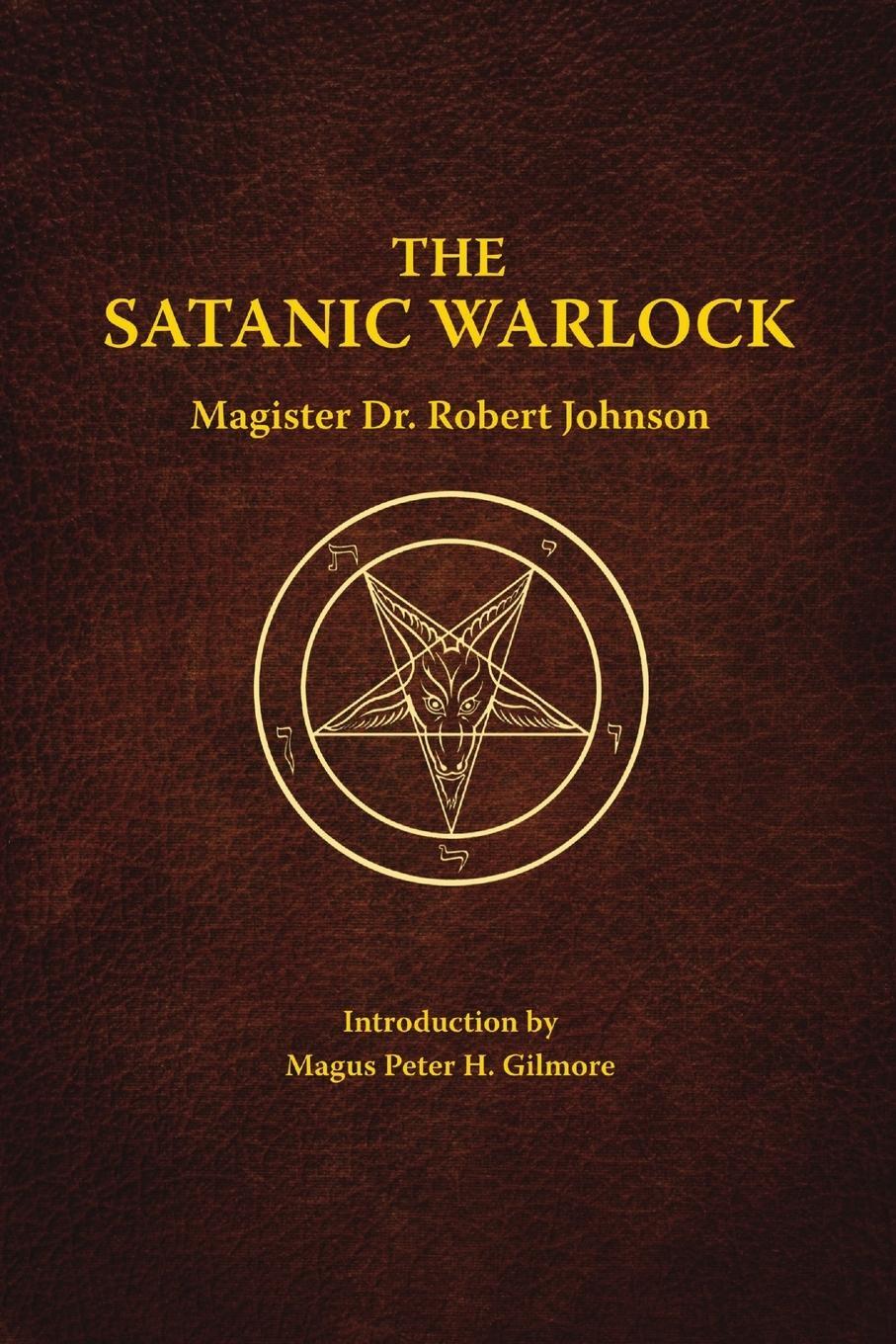 Cover: 9780971237445 | The Satanic Warlock | Robert Johnson | Taschenbuch | Paperback | 2017