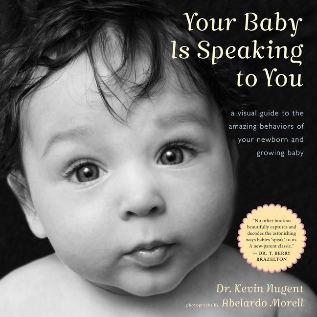 Cover: 9780547242958 | Your Baby Is Speaking to You | Kevin Nugent | Buch | Englisch | 2011