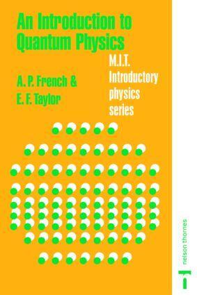 Cover: 9780748740789 | An Introduction to Quantum Physics | A. P. French (u. a.) | Buch