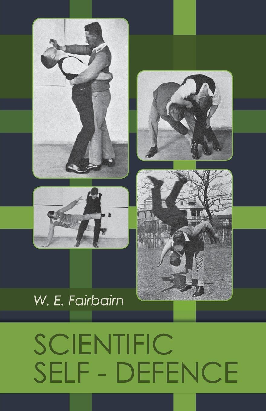 Cover: 9781626541696 | Scientific Self-defense | W. E. Fairbairn | Taschenbuch | Paperback