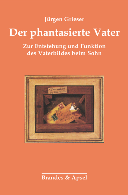 Cover: 9783860993842 | Der phantasierte Vater | Jürgen Grieser | Taschenbuch | 2021