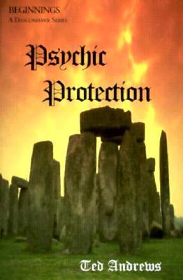 Cover: 9781888767308 | Psychic Protection | Ted Andrews | Taschenbuch | Englisch | 1998
