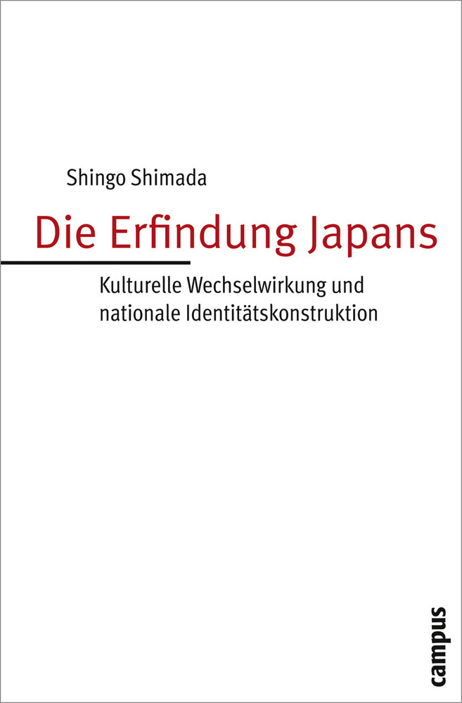 Cover: 9783593382241 | Die Erfindung Japans | Shingo Shimada | Taschenbuch | 232 S. | Deutsch
