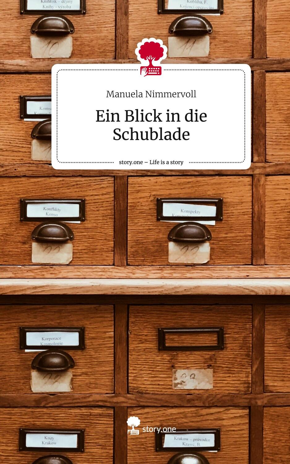 Cover: 9783711504692 | Ein Blick in die Schublade. Life is a Story - story.one | Nimmervoll