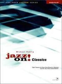 Cover: 9790012196679 | Jazz on Classics | Broschüre | 40 S. | Deutsch | 2010 | Schott Music
