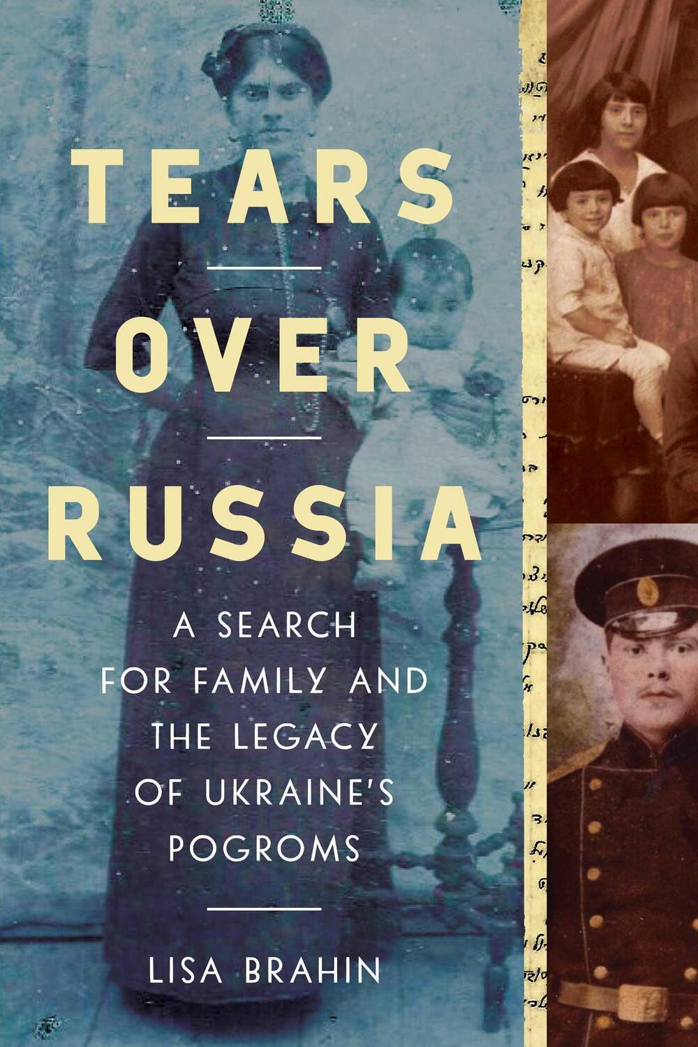 Cover: 9781639361670 | Tears Over Russia: A Search for Family and the Legacy of Ukraine's...