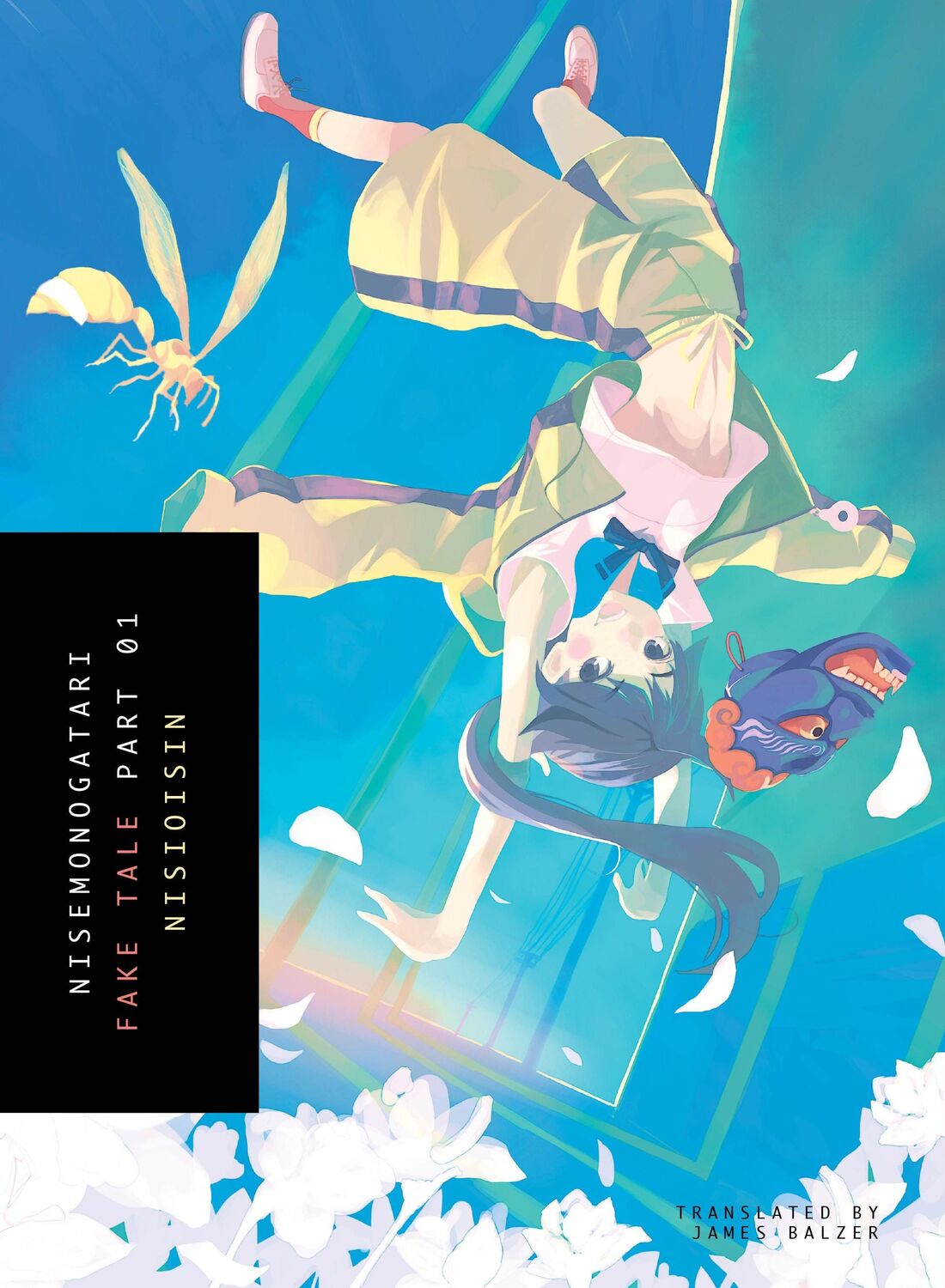 Cover: 9781942993988 | NISEMONOGATARI, Part 1 | Fake Tale | Nisioisin | Taschenbuch | 2017