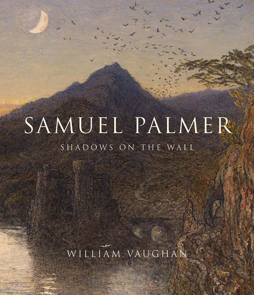 Cover: 9780300209853 | Samuel Palmer | Shadows on the Wall | William Vaughan | Buch | 2015
