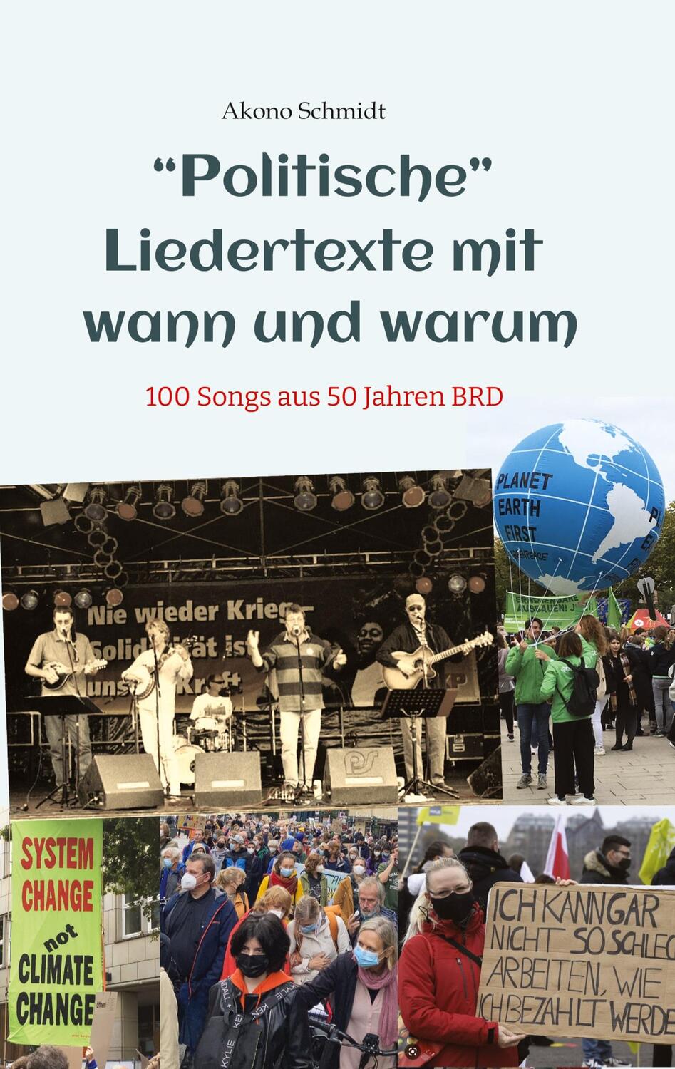 Cover: 9783347870215 | "Politische" Liedertexte mit wann und warum / Eine Sammlung von...