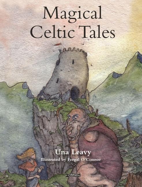 Cover: 9781847175465 | Magical Celtic Tales | Una Leavy | Buch | Gebunden | Englisch | 2016
