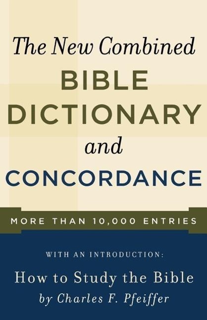 Cover: 9780801066801 | New Combined Bible Dictionary and Concordance | Baker | Taschenbuch