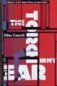 Cover: 9781847083579 | The Torch In My Ear | Elias Canetti | Taschenbuch | Englisch | 2011