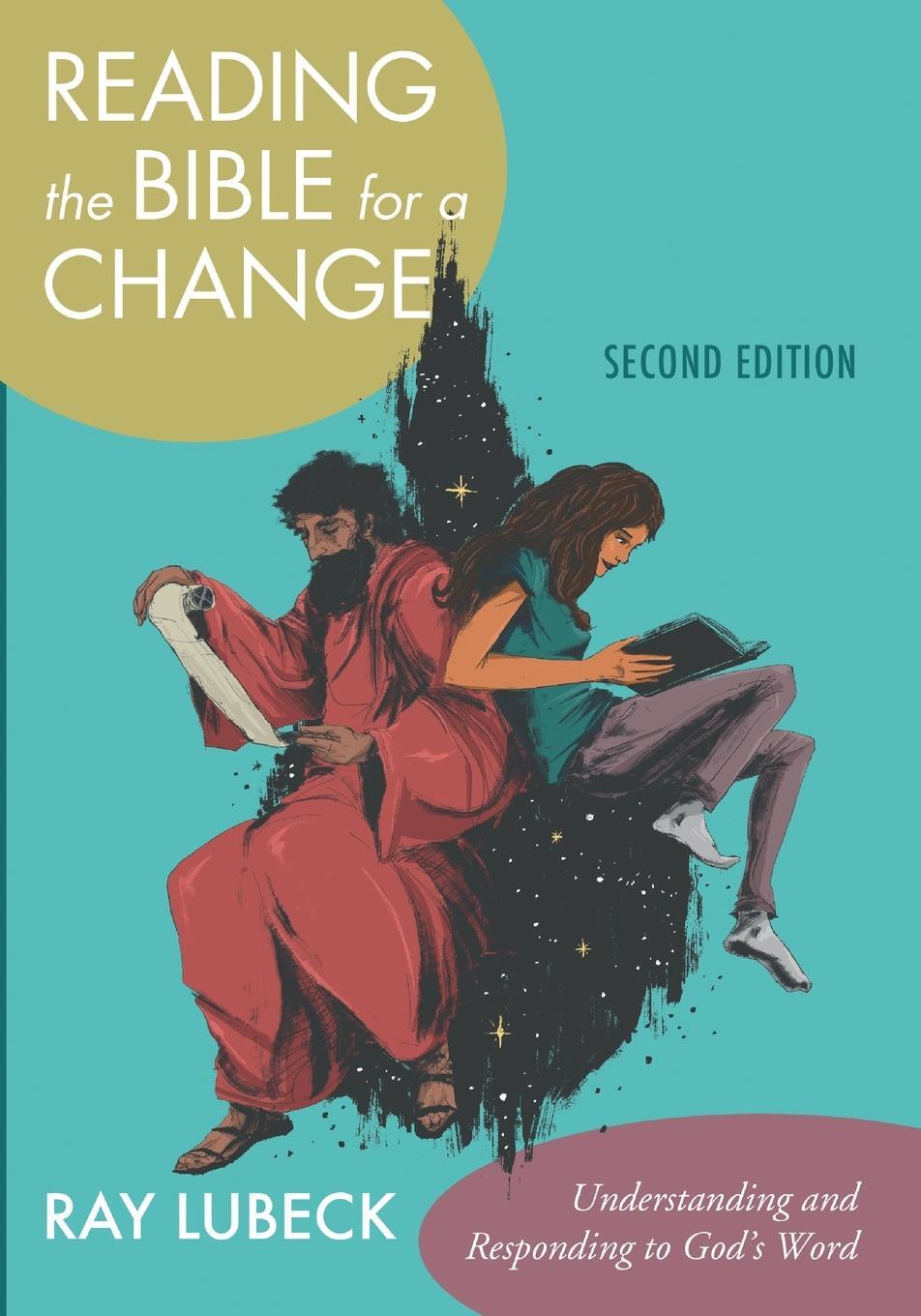 Cover: 9781666765540 | Reading the Bible for a Change, Second Edition | Ray Lubeck | Buch