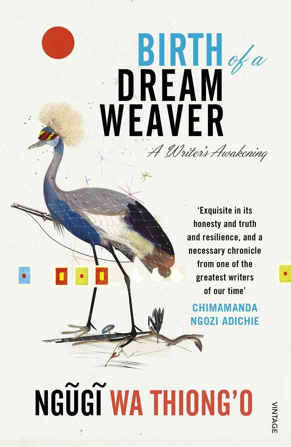 Cover: 9781784701307 | Birth of a Dream Weaver | A Writer's Awakening | Ngugi wa Thiong'o