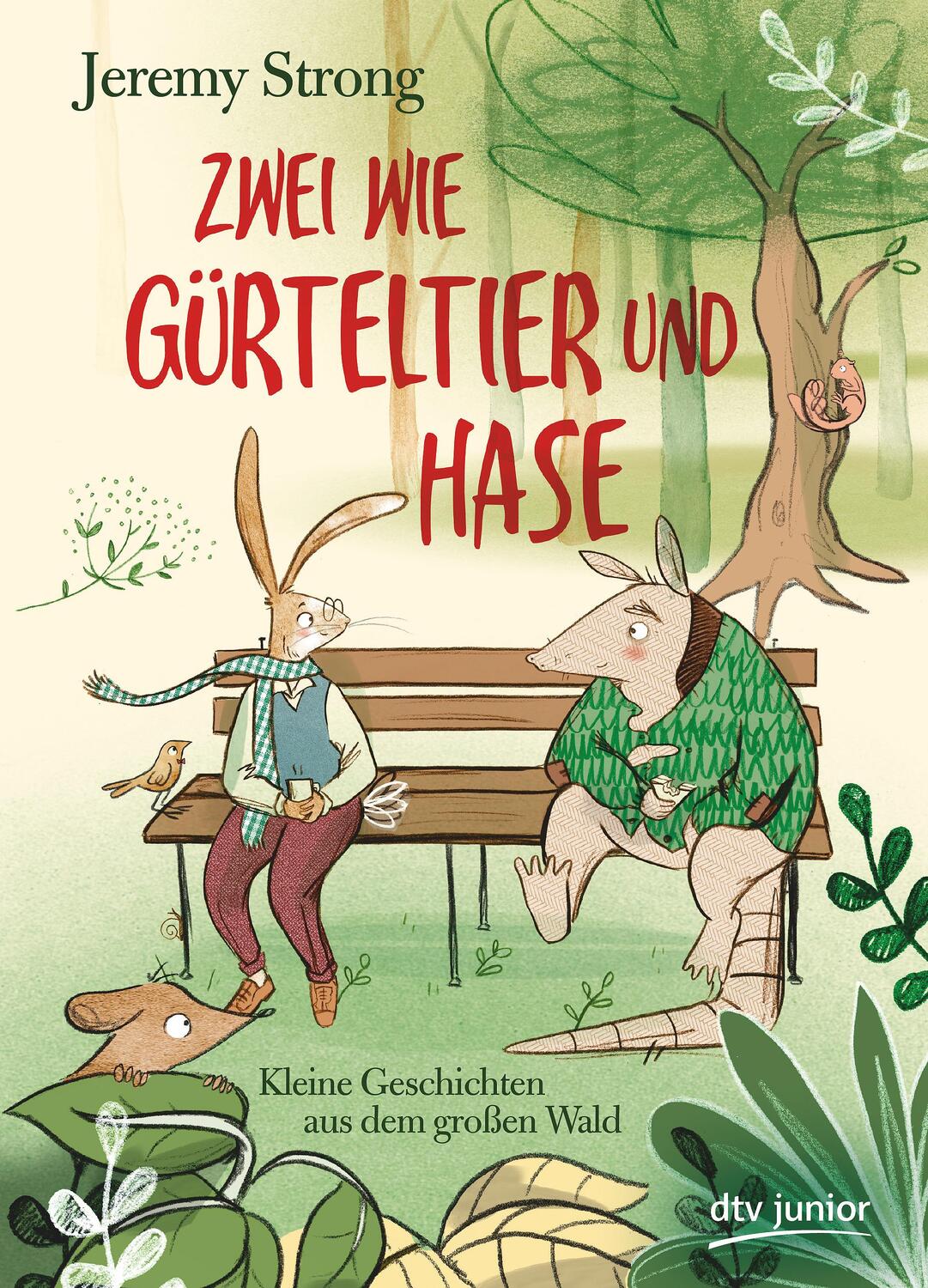 Cover: 9783423762854 | Zwei wie Gürteltier und Hase. Kleine Geschichten aus dem großen Wald