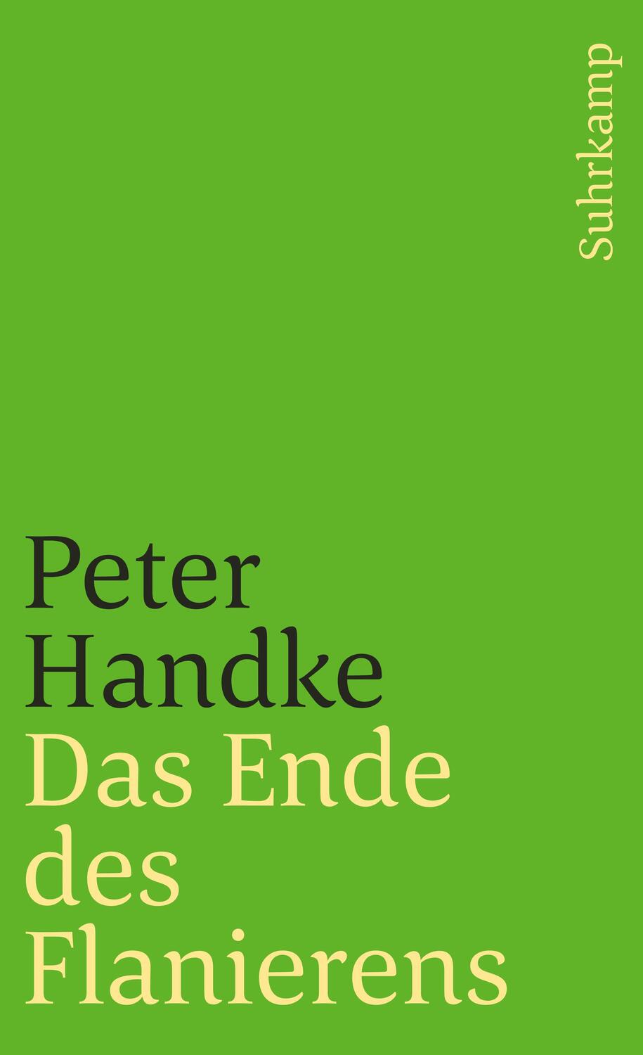 Cover: 9783518371794 | Das Ende des Flanierens | Peter Handke | Taschenbuch | 172 S. | 1980