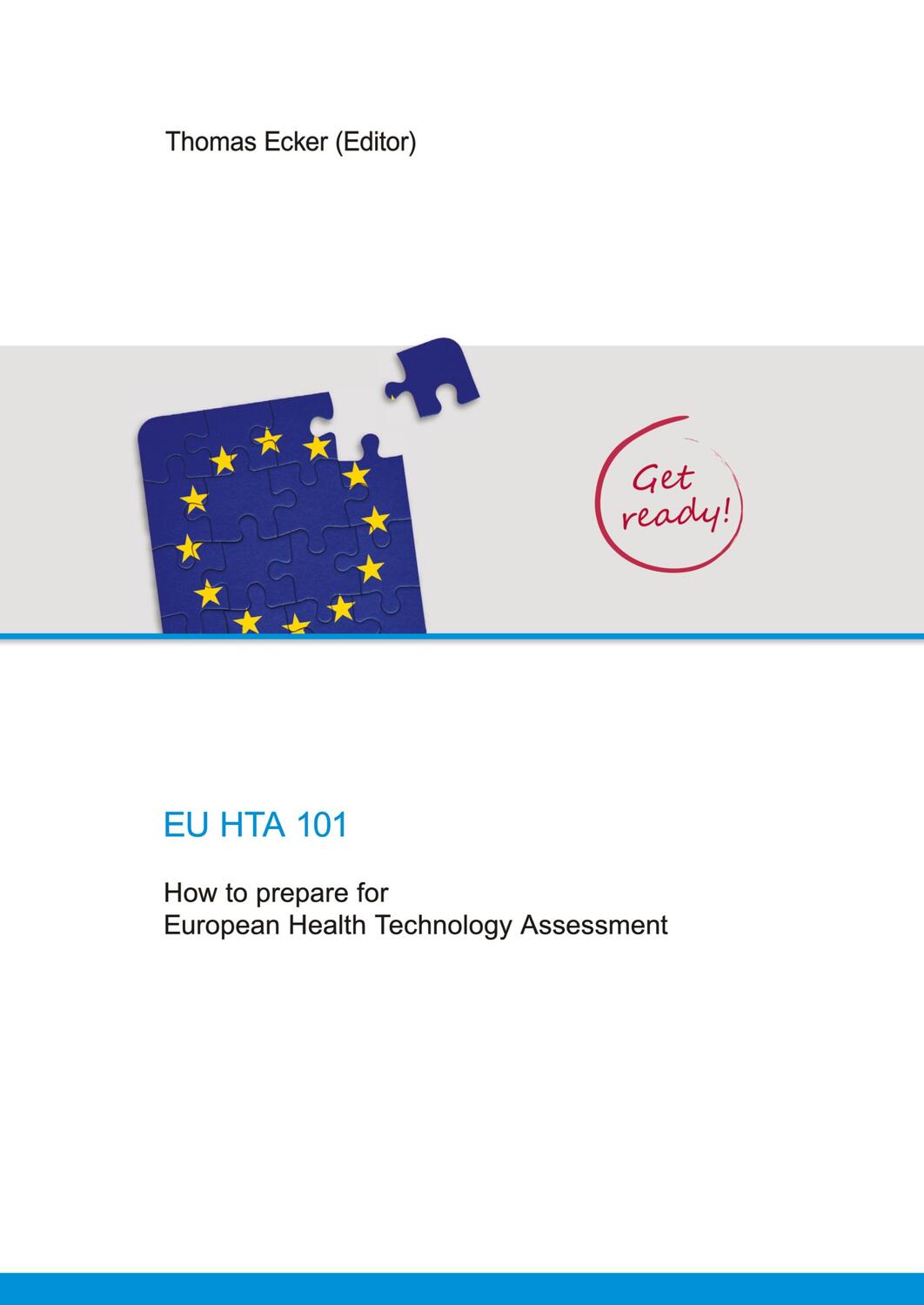 Cover: 9783384030931 | EU HTA 101 | How to prepare for European Health Technology Assessment
