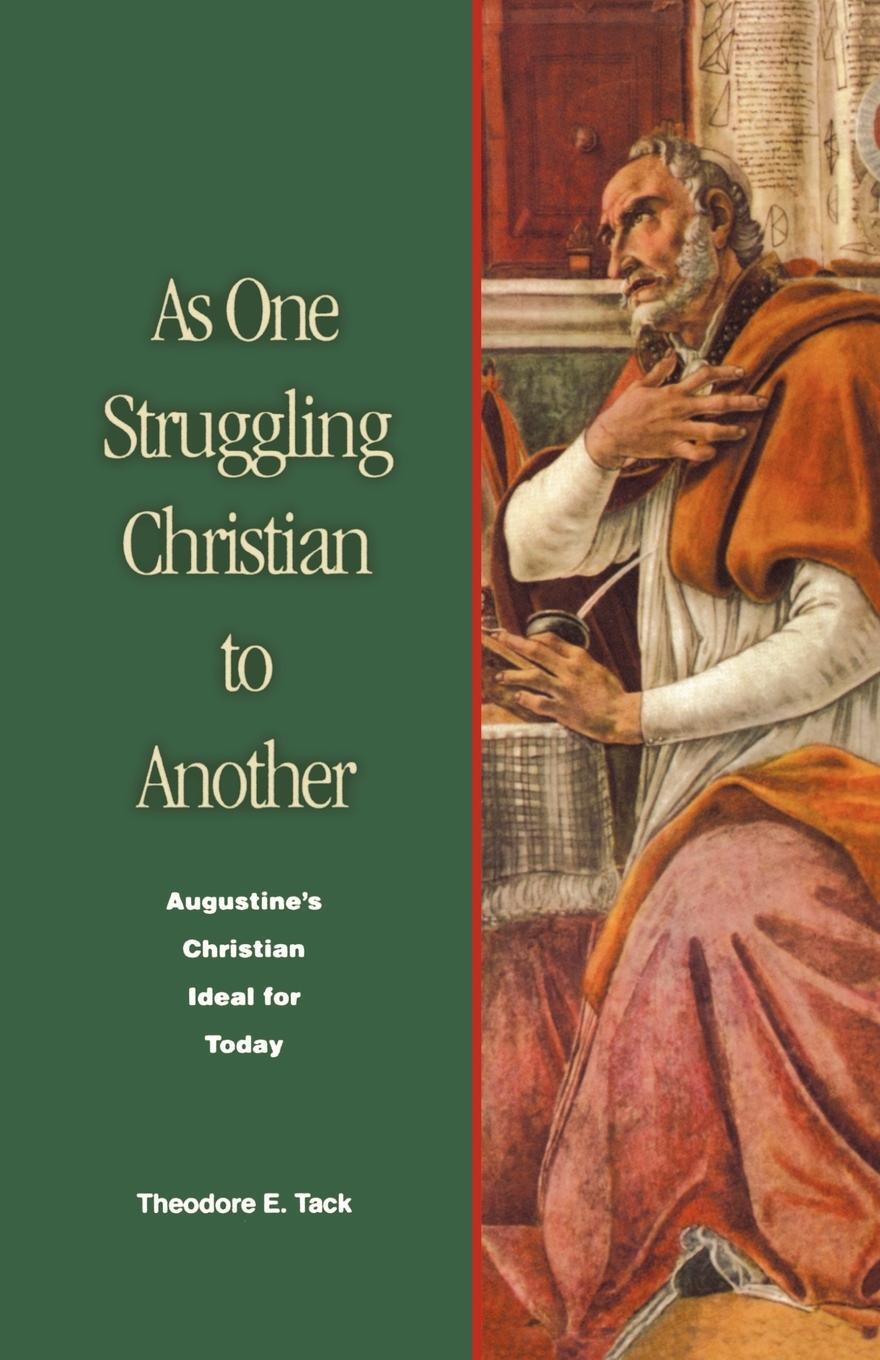 Cover: 9780814624159 | As One Struggling Christian to Another | Theodore E. Tack | Buch