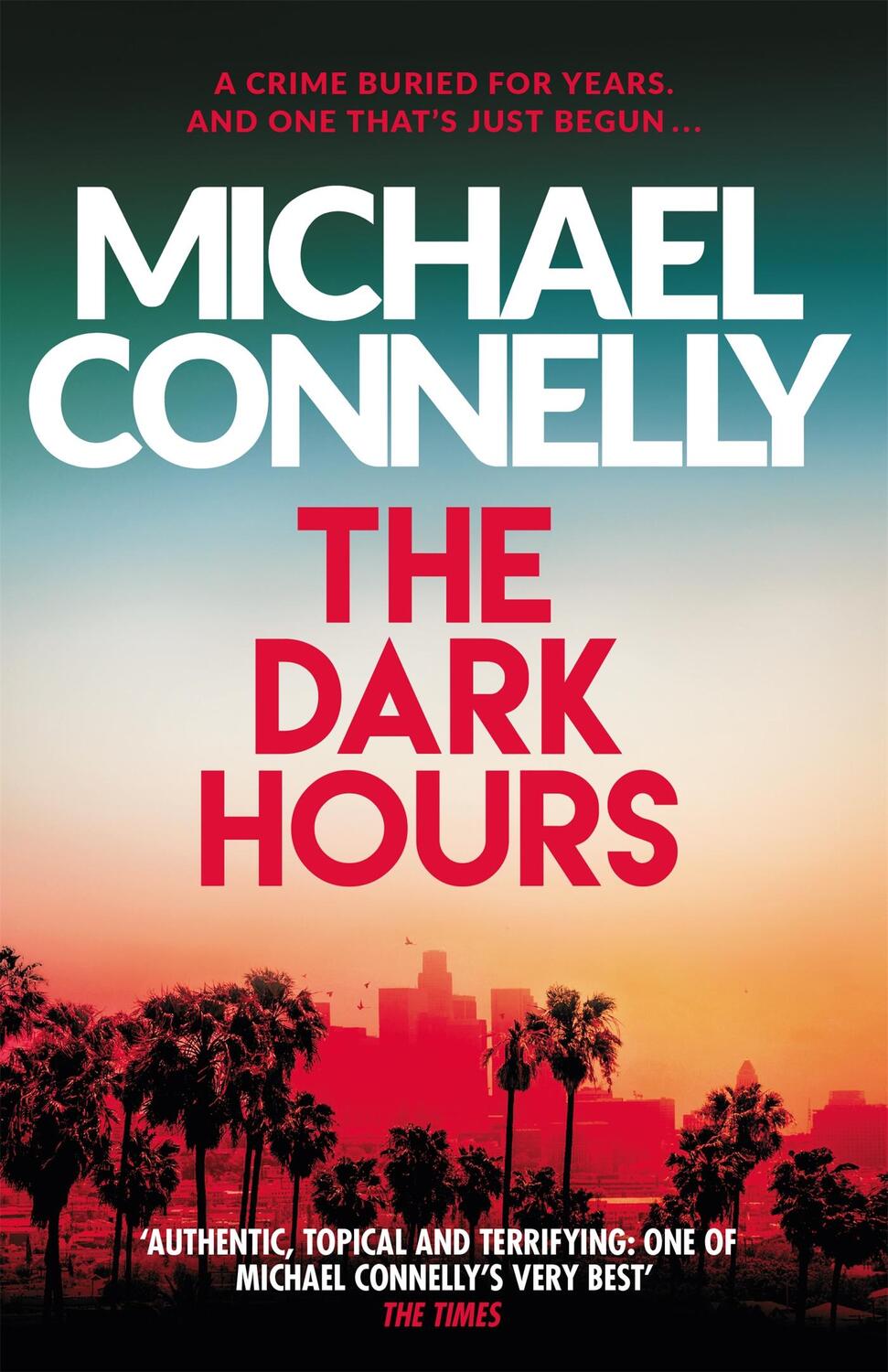 Cover: 9781409186182 | The Dark Hours | Michael Connelly | Taschenbuch | Ballard and Bosch