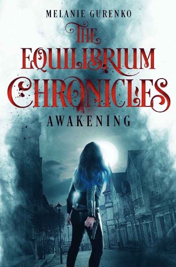 Cover: 9783754119402 | The Equilibrium Chronicles | AWAKENING | Melanie Gurenko | Taschenbuch