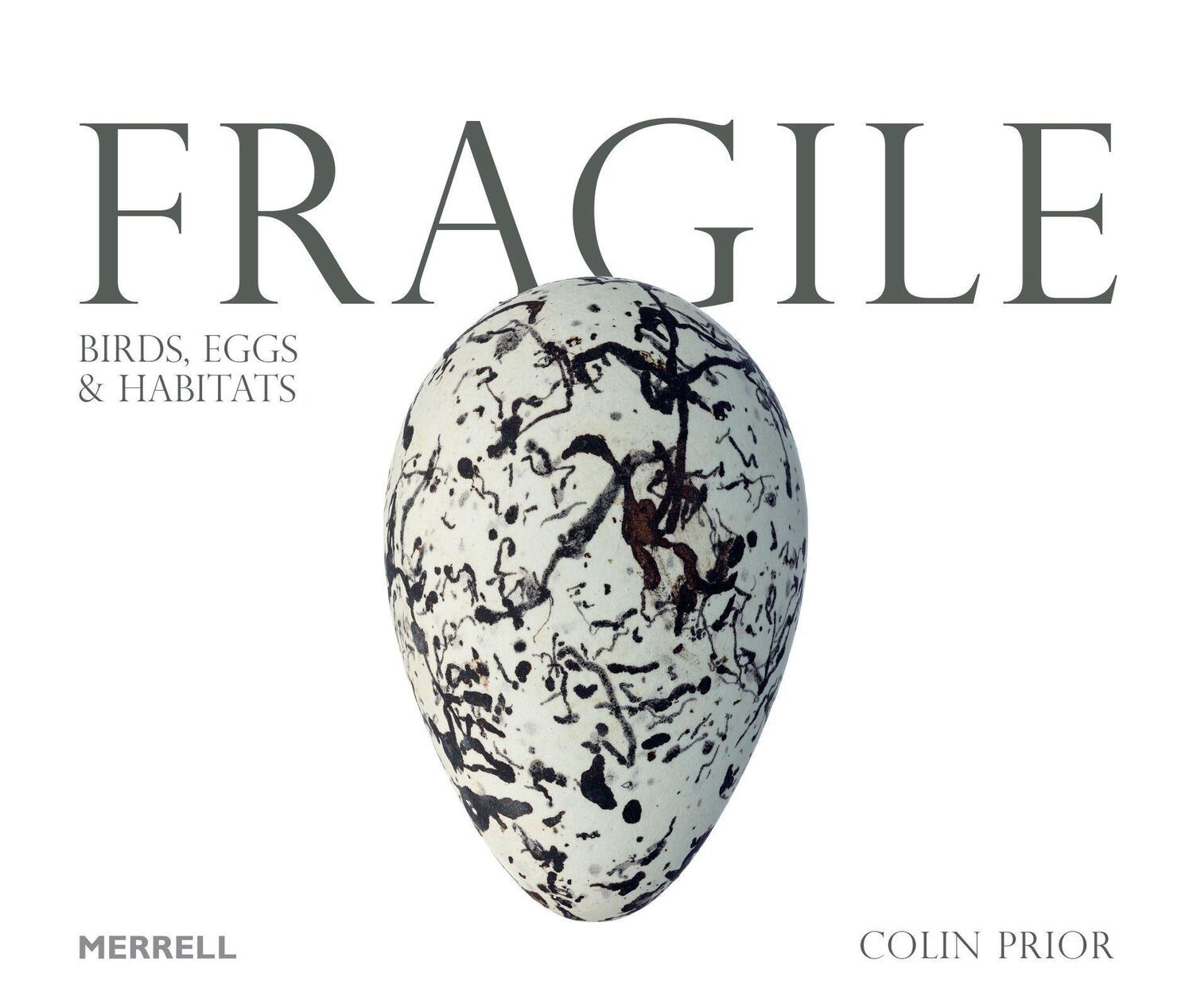 Cover: 9781858946887 | Fragile: Birds, Eggs &amp; Habitats | Colin Prior | Buch | Gebunden | 2020
