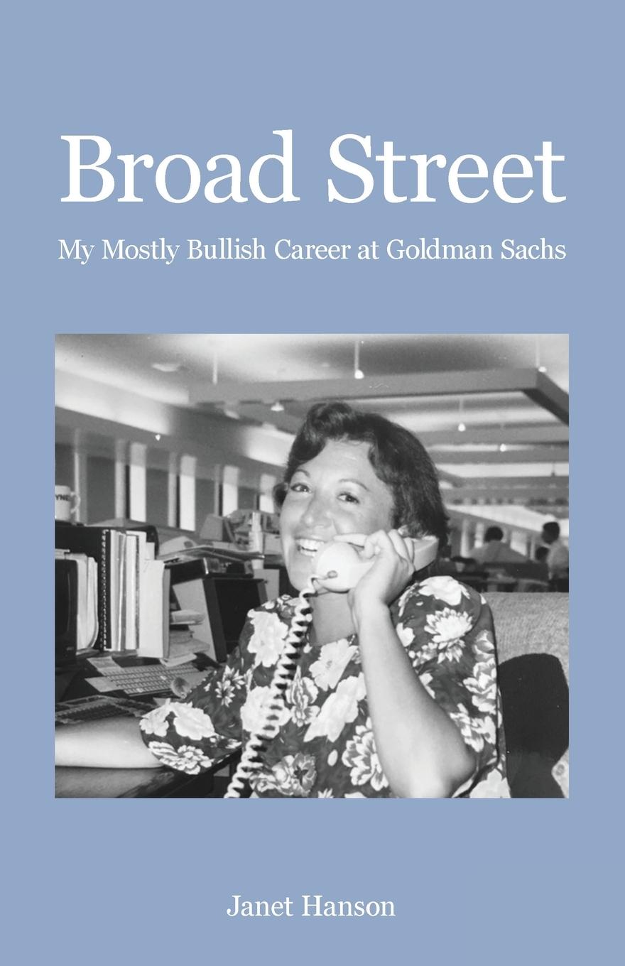 Cover: 9781662909405 | Broad Street | My Mostly Bullish Career at Goldman Sachs | Hanson