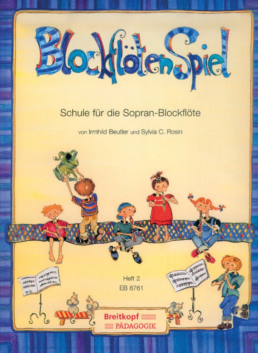 Cover: 9790004182123 | BlockflötenSpiel 2 | Schule für die Sopran-Blockflöte - Heft 2 | 2005
