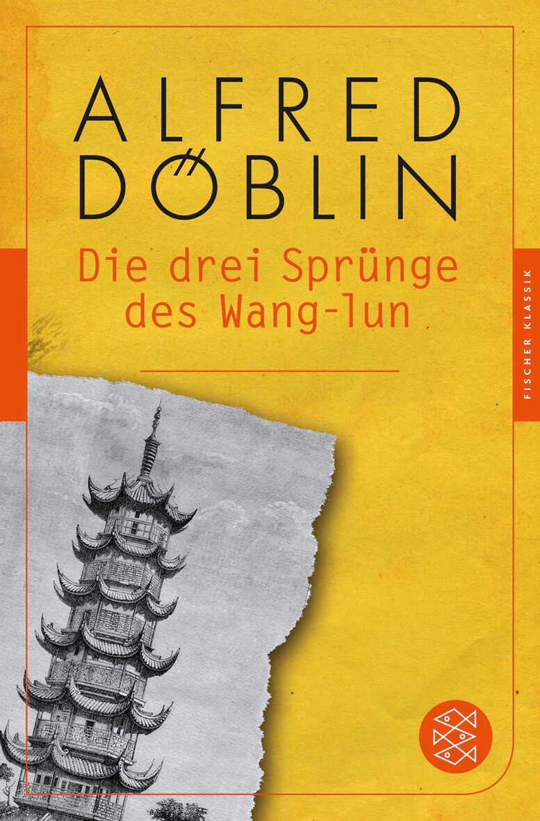 Cover: 9783596904600 | Die drei Sprünge des Wang-lun | Roman | Alfred Döblin | Taschenbuch